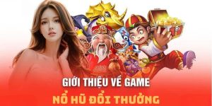 Nổ hũ đổi giải thưởng trực tuyến vô cùng hấp dẫn